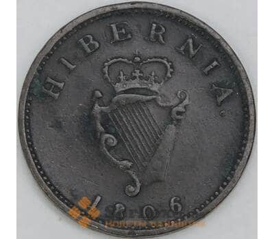 Ирландия 1 фартинг 1806 КМ146 VF арт. 56137