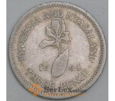 Родезия и Ньясаленд 3 пенса 1964 КМ3 F арт. 56146