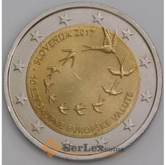 Словения монета 2 евро 2017 КМ103 UNC 10 лет евро в Словении арт. 11511