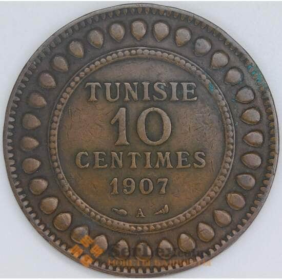 Тунис 10 сантимов 1907 КМ236 XF ржавчина арт. 56427