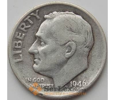 Монета США дайм 10 центов 1946 D КМ195 VF арт. 11481