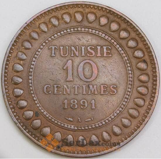 Тунис 10 сантимов 1891 КМ222 XF арт. 55163 Тунис 10 сантимов 1891 КМ222 XF арт. 55163