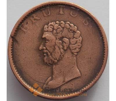 Монета Великобритания токен 1/2 пенни 1813 Эссекс Брутус (J05.19)  арт. 16240
