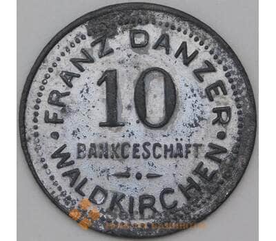 Германия Нотгельд 10 пфеннигов Франз Данзер Валдкирхен арт. 23216