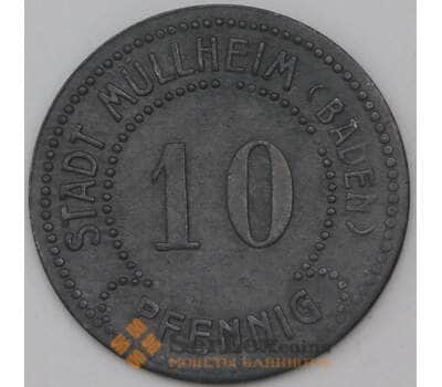 Германия Нотгельд 10 пфеннигов Мюллхеим Баден  арт. 23594