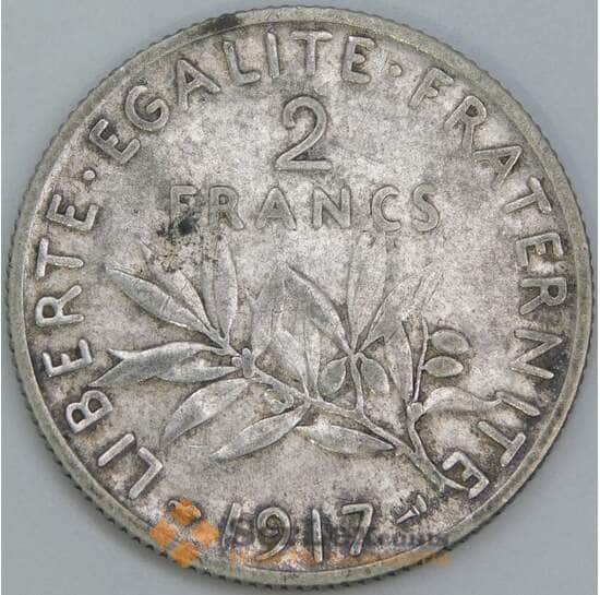 Франция 2 франка 1917 КМ845 F арт. 56985
