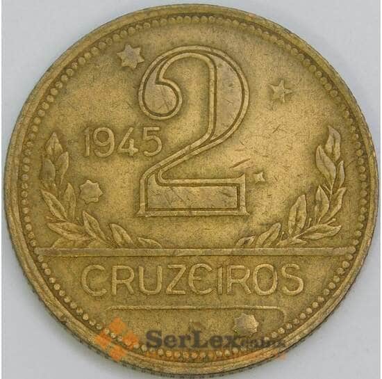 Бразилия 2 крузейро 1945 КМ559 VF арт. 56589 Бразилия 2 крузейро 1945 КМ559 VF арт. 56589