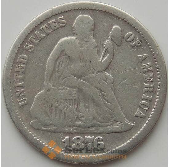 США дайм 10 центов 1876 КМ А92 VF- арт. 11459