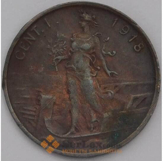 Италия 1 чентезимо 1918 КМ40 XF арт. 38868