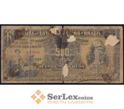 Банкнота Бразилия 500 крузейро 1891 Р1 G арт. 40576
