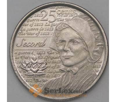 Монета Канада 25 центов 2013 Лора Секорд (война 1812) XF арт. 25020