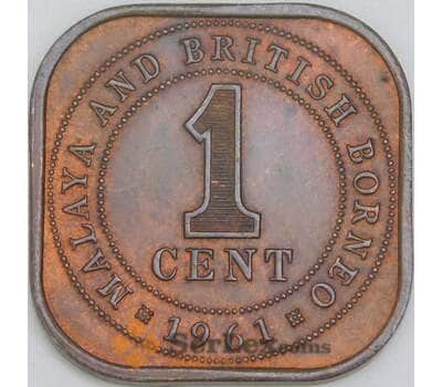 Монета Малайя и Британское Борнео 1 цент 1961 КМ5 aUNC арт. 39567