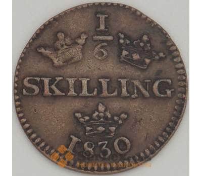 Монета Швеция 1/6 скиллинга 1830 КМ625 VF Карл XIV Юхан (J05.19) арт. 17692