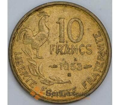 Франция 10 франков 1953 B КМ915.2 AU-aUNC арт. 57330
