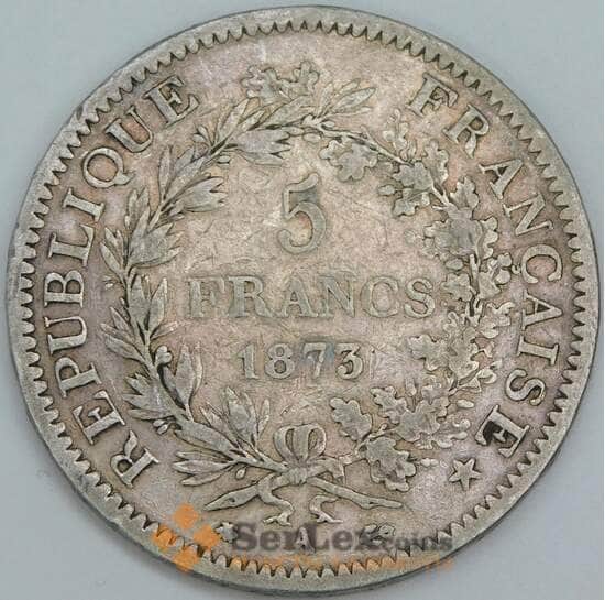 Франция 5 франков 1873 А КМ820 F арт. 57015