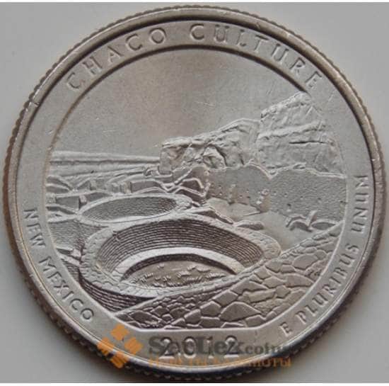 США 25 центов 2012 12 Национальный исторический парк Чако P арт. 7035