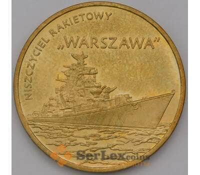 Монета Польша 2 злотых 2013 Y859 Ракетный эсминец "Варшава" арт. 36863