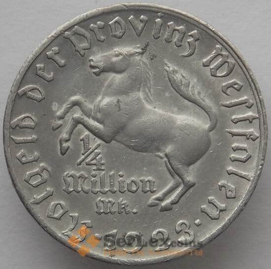 Германия Нотгельд 1/4 миллиона марок 1923 Вестфалия (J05.19) арт. 16523