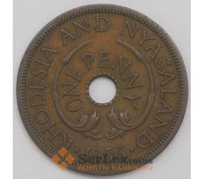 Родезия и Ньясаленд монета 1 пенни 1956 КМ2 VF арт. 41230