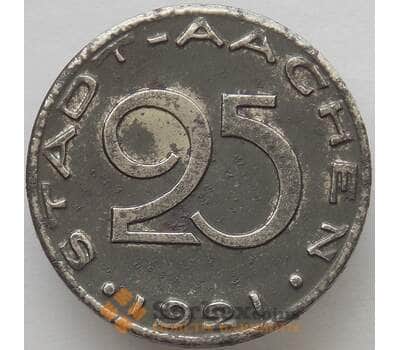 Германия Нотгельд 25 пфеннигов 1921 Ахен (J05.19) арт. 16558