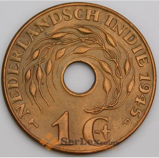 Нидерландская Восточная Индия 1 цент 1945Р КМ317 aUNC арт. 46317