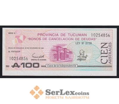 Аргентина Тукуман 100 аустраль 1991 РS2715 UNC  арт. 51853