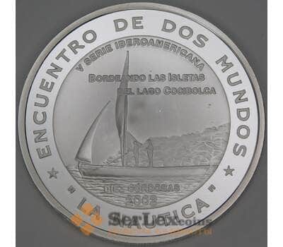 Никарагуа 10 кордоба 2002 КМ100 Proof Иберо-Америка - Парусная лодка арт. 54102