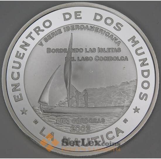 Никарагуа 10 кордоба 2002 КМ100 Proof Иберо-Америка - Парусная лодка арт. 54102