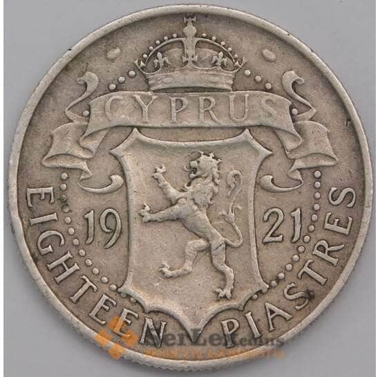 Кипр монета 18 пиастров 1921 КМ14 XF- арт. 43087