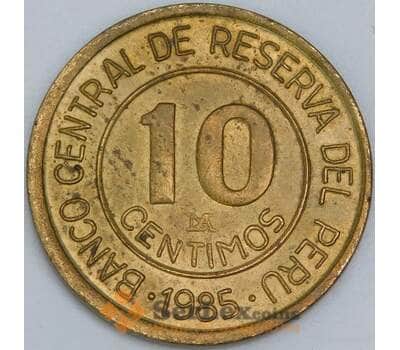 Перу 10 сентимо 1985 КМ293 aUNC арт. 57638