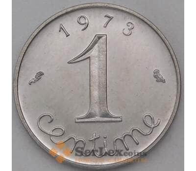 Монета Франция 1 сантим 1973 КМ928 UNC арт. 25065