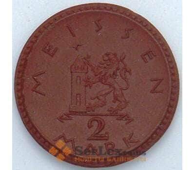 Германия Нотгельд 2 марки 1921 Мейсен (J05.19) арт. 18030