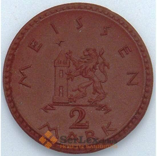 Германия Нотгельд 2 марки 1921 Мейсен (J05.19) арт. 18030