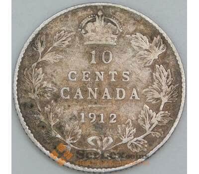 Канада 10 центов 1912 КМ23 F арт. 56568