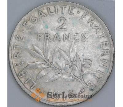 Франция 2 франка 1915 КМ845 VF арт. 56983