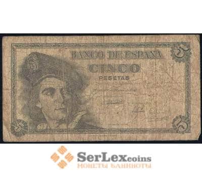 Банкнота Испания 5 песет 1948 Р135 VG арт. 39613