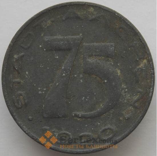 Германия Нотгельд 75 пфеннигов 1920 Ахен (J05.19) арт. 16557