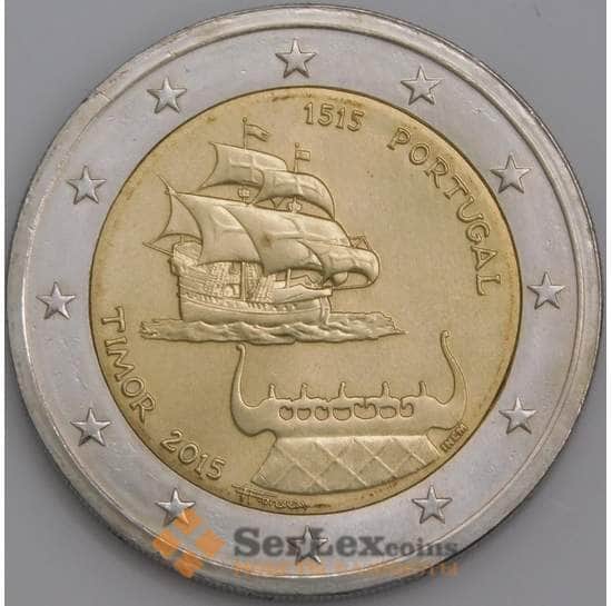 Португалия монета 2 евро 2015 КМ849 Тимор арт. С00168
