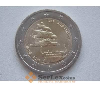 Монета Португалия 2 евро 2015 Тимор арт. С00168