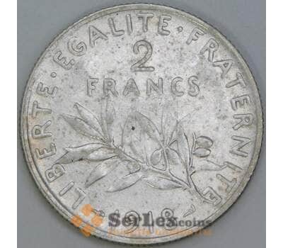 Франция 2 франка 1918 КМ845 VF арт. 56986