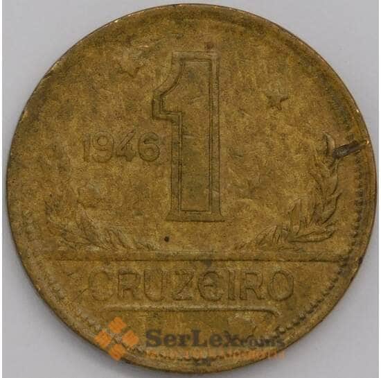 Бразилия 1 крузейро 1946 КМ558 F арт. 40661
