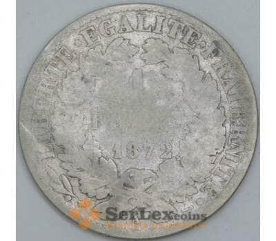 Франция 1 франк 1872 A КМ882 арт. 56967
