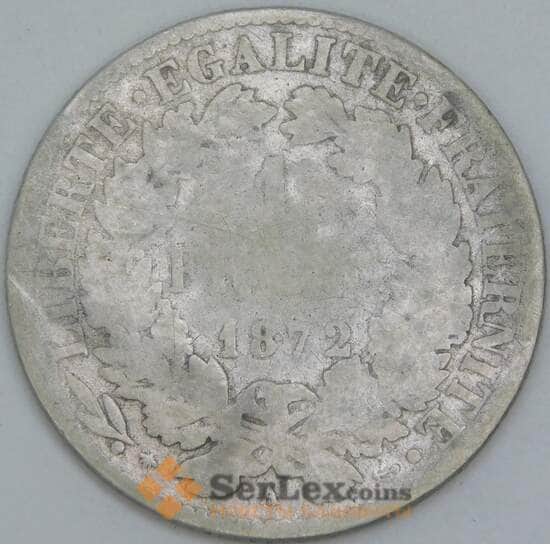 Франция 1 франк 1872 A КМ882 арт. 56967 Франция 1 франк 1872 A КМ882 арт. 56967