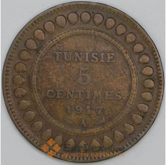 Тунис 5 сантимов 1917 КМ235 F арт. 55213