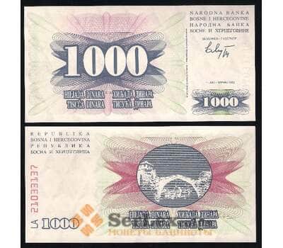 Банкнота Босния и Герцеговина 1000 Динар 1992 Р15 UNC  арт. В00285