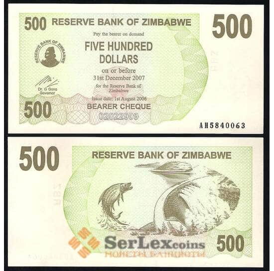 Зимбабве 500 Долларов 2006 Р43 UNC  арт. В00412