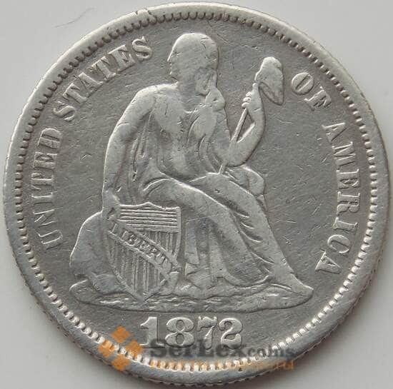 США дайм 10 центов 1872 КМ92 VF+ арт. 11461