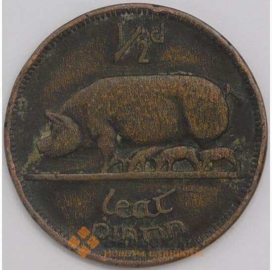 Ирландия монета 1/2 пенни 1928 КМ2 F арт. 43402
