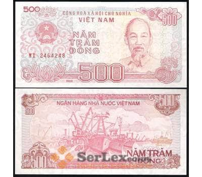 Банкнота Вьетнам 500 Донг 1988 Р101 UNC  арт. В00495