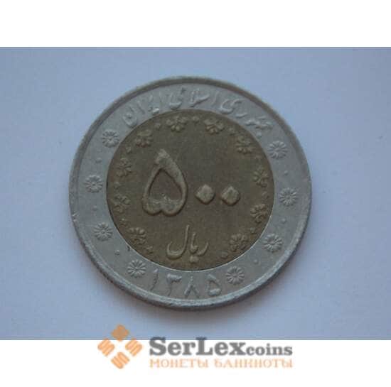 Иран монета 500 риалов 2006 КМ1269 арт. С01885